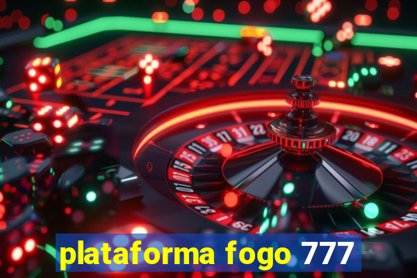 plataforma fogo 777